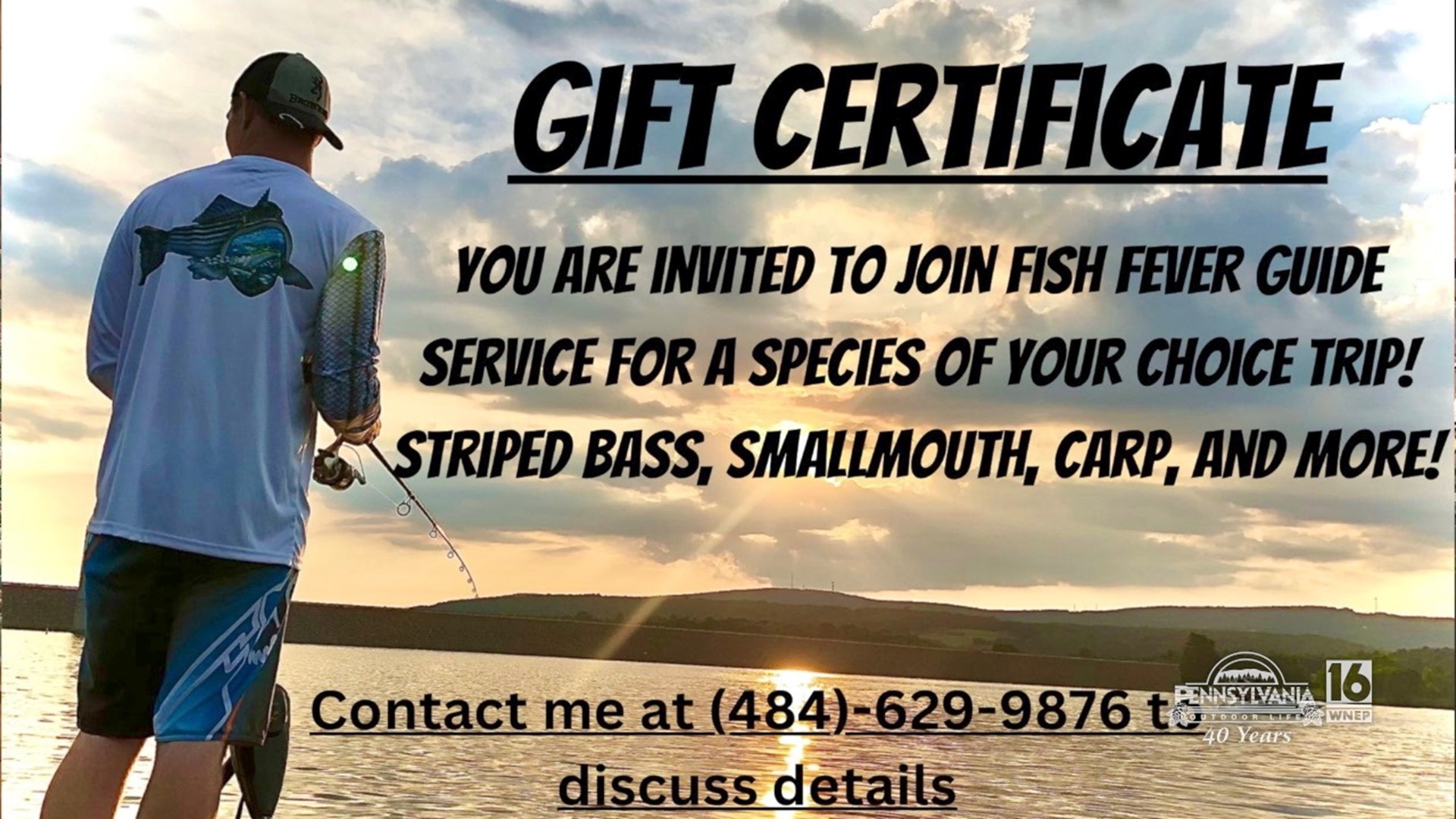 A trip of your choice from the newest fishing guide in our area.